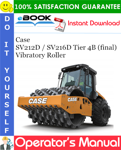 Thumbnail ☆☆ Best ☆☆ Case SV212D / SV216D Tier 4B (final) Vibratory Roller Operators Manual