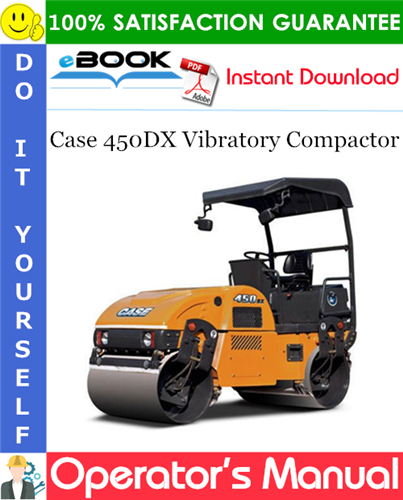 Thumbnail ☆☆ Best ☆☆ Case 450DX Vibratory Compactor Operators Manual
