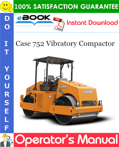 Thumbnail ☆☆ Best ☆☆ Case 752 Vibratory Compactor Operators Manual
