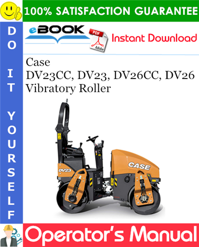 Thumbnail ☆☆ Best ☆☆ Case DV23CC, DV23, DV26CC, DV26 Vibratory Roller Operators Manual