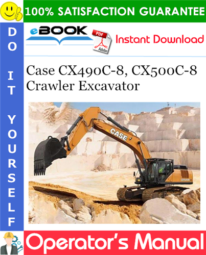 Thumbnail ☆☆ Best ☆☆ Case CX490C-8, CX500C-8 Crawler Excavator Operators Manual