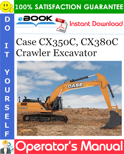 Thumbnail ☆☆ Best ☆☆ Case CX350C, CX380C Crawler Excavator Operators Manual