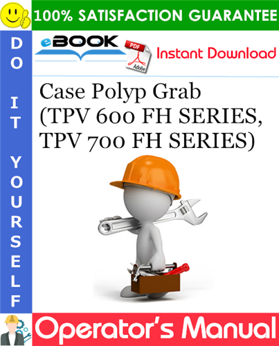 Thumbnail ☆☆ Best ☆☆ Case Polyp Grab (TPV 600 FH SERIES, TPV 700 FH SERIES) Operators Manual