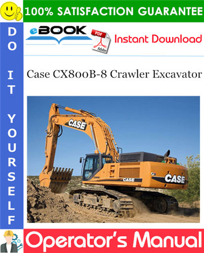 Thumbnail ☆☆ Best ☆☆ Case CX800B-8 Crawler Excavator Operators Manual