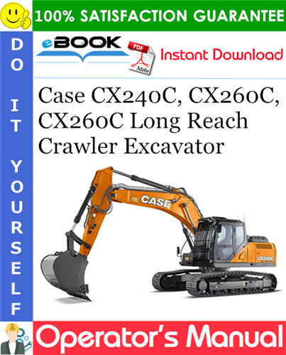 Thumbnail ☆☆ Best ☆☆ Case CX240C, CX260C, CX260C Long Reach Crawler Excavator Operators Manual