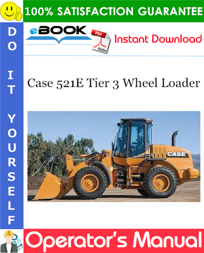 Thumbnail ☆☆ Best ☆☆ Case 521E Tier 3 Wheel Loader Operators Manual