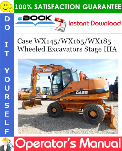 Thumbnail ☆☆ Best ☆☆ Case WX145 / WX165 / WX185 Wheeled Excavators Stage IIIA Operators Manual