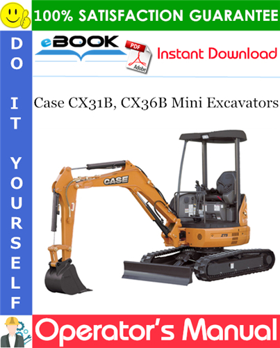 Thumbnail ☆☆ Best ☆☆ Case CX31B, CX36B Mini Excavators Operators Manual