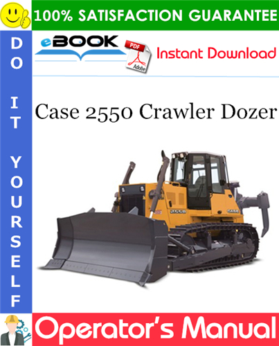 Thumbnail ☆☆ Best ☆☆ Case 2550 Crawler Dozer Operators Manual Thumbnail ☆☆ Best ☆☆ Case 2550 Crawler Dozer Operators Manual
