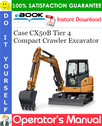 Thumbnail ☆☆ Best ☆☆ Case CX50B Tier 4 Compact Crawler Excavator Operators Manual Thumbnail ☆☆ Best ☆☆ Case CX50B Tier 4 Compact Crawler Excavator Operators Manual