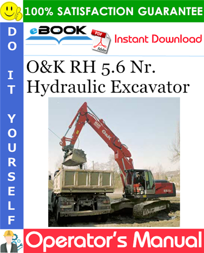 Thumbnail ☆☆ Best ☆☆ O&K RH 5.6 Nr. Hydraulic Excavator Operators Manual Thumbnail ☆☆ Best ☆☆ O&K RH 5.6 Nr. Hydraulic Excavator Operators Manual