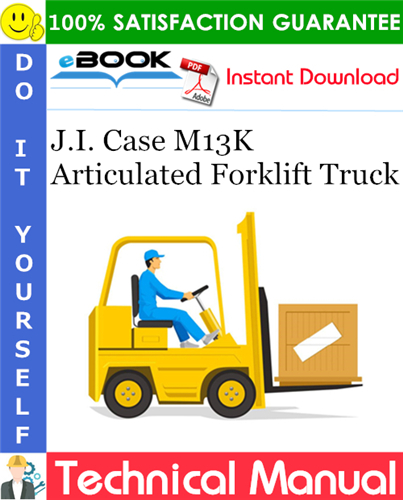 Thumbnail ☆☆ Best ☆☆ J.I. Case M13K Articulated Forklift Truck Maintenance/Overhaul Instructions