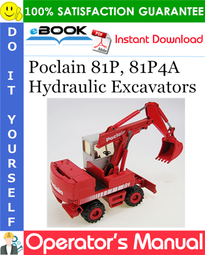 Thumbnail ☆☆ Best ☆☆ Poclain 81P, 81P4A Hydraulic Excavators Operators Manual Thumbnail ☆☆ Best ☆☆ Poclain 81P, 81P4A Hydraulic Excavators Operators Manual
