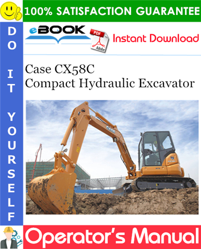 Thumbnail ☆☆ Best ☆☆ Case CX58C Compact Hydraulic Excavator Operators Manual Thumbnail ☆☆ Best ☆☆ Case CX58C Compact Hydraulic Excavator Operators Manual