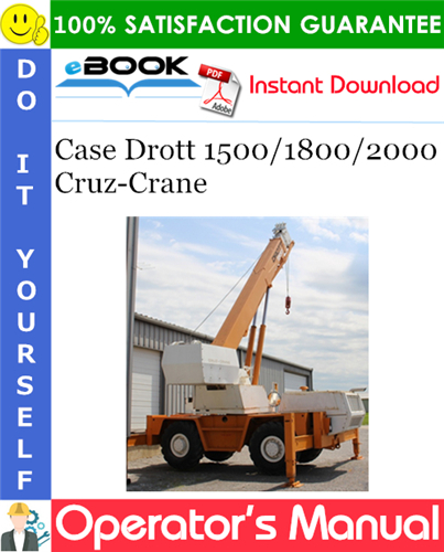 Thumbnail ☆☆ Best ☆☆ Case Drott 1500/1800/2000 Cruz-Crane Operators Manual