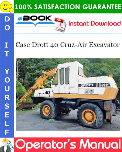 Thumbnail ☆☆ Best ☆☆ Case Drott 40 Cruz-Air Excavator Operators Manual Thumbnail ☆☆ Best ☆☆ Case Drott 40 Cruz-Air Excavator Operators Manual