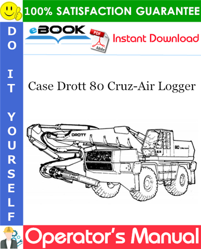 Thumbnail ☆☆ Best ☆☆ Case Drott 80 Cruz-Air Logger Operators Manual