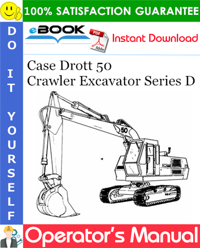 Thumbnail ☆☆ Best ☆☆ Case Drott 50 Crawler Excavator Series D Operators Manual