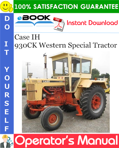 Thumbnail ☆☆ Best ☆☆ Case IH 930CK Western Special Tractor Operators Manual Thumbnail ☆☆ Best ☆☆ Case IH 930CK Western Special Tractor Operators Manual