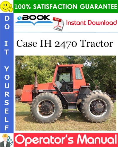 Thumbnail ☆☆ Best ☆☆ Case IH 2470 Tractor Operators Manual (S/N 8825001 & Above)