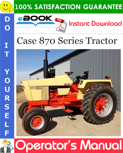 Thumbnail ☆☆ Best ☆☆ Case 870 Series Tractor Operators Manual (Starting with SN 8712001)