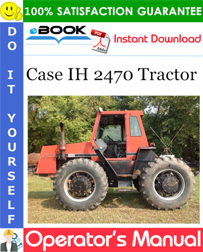 Thumbnail ☆☆ Best ☆☆ Case IH 2470 Tractor Operators Manual (S/N 8762940 & Above)