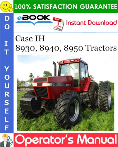 Thumbnail ☆☆ Best ☆☆ Case IH 8930, 8940, 8950 Tractors Operators Manual Thumbnail ☆☆ Best ☆☆ Case IH 8930, 8940, 8950 Tractors Operators Manual
