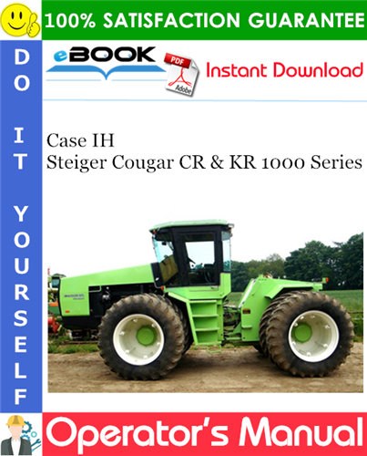 Thumbnail ☆☆ Best ☆☆ Case IH Steiger Cougar CR & KR 1000 Series Operators Manual