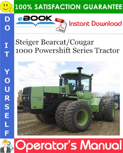 Thumbnail ☆☆ Best ☆☆ Steiger Bearcat/Cougar 1000 Powershift Series Tractor Operators Manual
