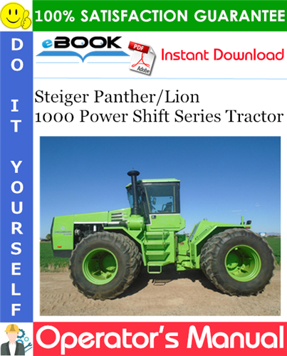 Thumbnail ☆☆ Best ☆☆ Steiger Panther/Lion 1000 Power Shift Series Tractor Operators Manual