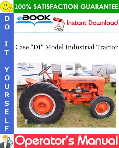 Thumbnail ☆☆ Best ☆☆ Case DI Model Industrial Tractor Operators Manual Thumbnail ☆☆ Best ☆☆ Case DI Model Industrial Tractor Operators Manual