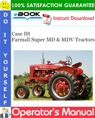 Thumbnail ☆☆ Best ☆☆ Case IH Farmall Super MD & MDV Tractors Operators Manual Thumbnail ☆☆ Best ☆☆ Case IH Farmall Super MD & MDV Tractors Operators Manual