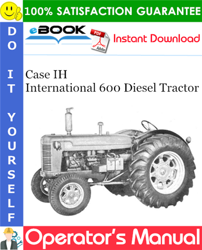 Thumbnail ☆☆ Best ☆☆ Case IH International 600 Diesel Tractor Operators Manual