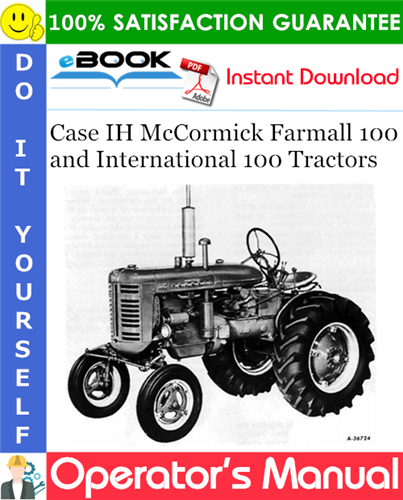 Thumbnail ☆☆ Best ☆☆ Case IH McCormick Farmall 100 and International 100 Tractors Operators Manual