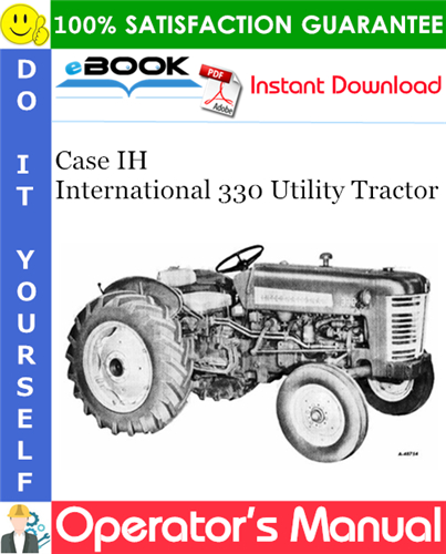 Thumbnail ☆☆ Best ☆☆ Case IH International 330 Utility Tractor Operators Manual Thumbnail ☆☆ Best ☆☆ Case IH International 330 Utility Tractor Operators Manual