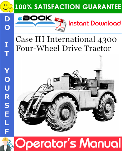 Thumbnail ☆☆ Best ☆☆ Case IH International 4300 Four-Wheel Drive Tractor Operators Manual