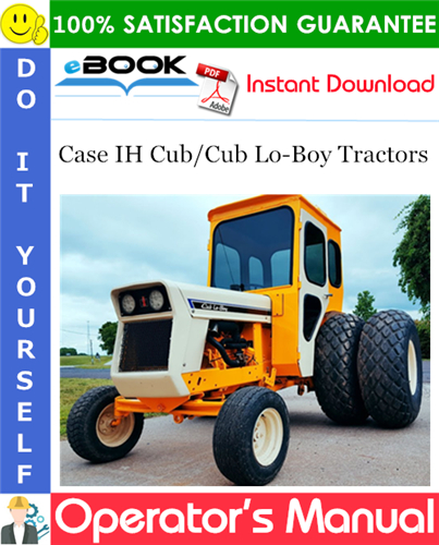 Thumbnail ☆☆ Best ☆☆ Case IH Cub/Cub Lo-Boy Tractors Operators Manual