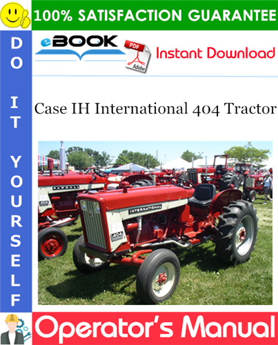 Thumbnail ☆☆ Best ☆☆ Case IH International 404 Tractor Operators Manual