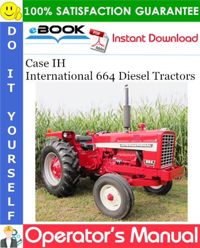 Thumbnail ☆☆ Best ☆☆ Case IH International 664 Diesel Tractors Operators Manual