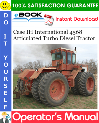 Thumbnail ☆☆ Best ☆☆ Case IH International 4568 Articulated Turbo Diesel Tractor Operators Manual