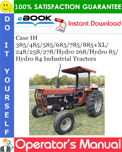 Thumbnail ☆☆ Best ☆☆ Case IH 385/485/585/685/785/885+XL/248/258/278/Hydro 268/Hydro 85/Hydro 84 Industrial Tractors Operators Manual