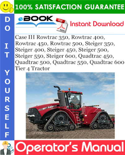 Thumbnail ☆☆ Best ☆☆ Case IH Rowtrac 350, Rowtrac 400, Rowtrac 450, Rowtrac 500, Steiger 350, Steiger 400, Steiger 450, Steiger 500, Steiger 550, Steiger 600, Quadtrac 450, Quadtrac 