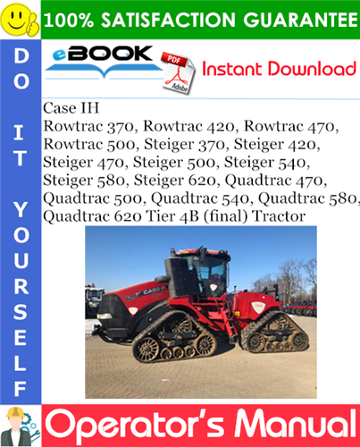 Thumbnail ☆☆ Best ☆☆ Case IH Rowtrac 370, Rowtrac 420, Rowtrac 470, Rowtrac 500, Steiger 370, Steiger 420, Steiger 470, Steiger 500, Steiger 540, Steiger 580, Steiger 620, Quadtrac 4
