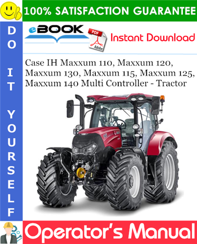 Thumbnail ☆☆ Best ☆☆ Case IH Maxxum 110, Maxxum 120, Maxxum 130, Maxxum 115, Maxxum 125, Maxxum 140 Multi Controller - Tractor Operators Manual