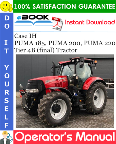 Thumbnail ☆☆ Best ☆☆ Case IH PUMA 185, PUMA 200, PUMA 220 Tier 4B (final) Tractor Operators Manual