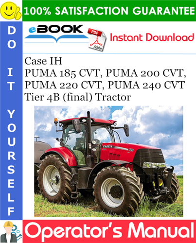 Thumbnail ☆☆ Best ☆☆ Case IH PUMA 185 CVT, PUMA 200 CVT, PUMA 220 CVT, PUMA 240 CVT Tier 4B (final) Tractor Operators Manual Thumbnail ☆☆ Best ☆☆ Case IH PUMA 185 CVT, PUMA 200 CVT, PUMA 220 CVT, PUMA 240 CVT Tier 4B (final) Tractor Operators Manual