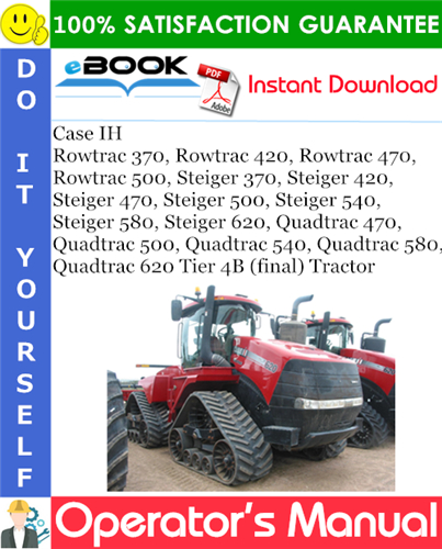 Thumbnail ☆☆ Best ☆☆ Case IH Rowtrac 370, Rowtrac 420, Rowtrac 470, Rowtrac 500, Steiger 370, Steiger 420, Steiger 470, Steiger 500, Steiger 540, Steiger 580, Steiger 620, Quadtrac 4