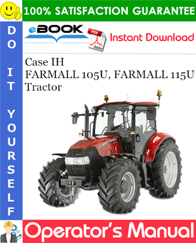 Thumbnail ☆☆ Best ☆☆ Case IH FARMALL 105U, FARMALL 115U Tractor Operators Manual (Serial Numbers: PIN ZEJK14960 and above) Thumbnail ☆☆ Best ☆☆ Case IH FARMALL 105U, FARMALL 115U Tractor Operators Manual (Serial Numbers: PIN ZEJK14960 and above)
