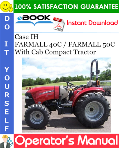 Thumbnail ☆☆ Best ☆☆ Case IH FARMALL 40C / FARMALL 50C With Cab Compact Tractor Operators Manual
