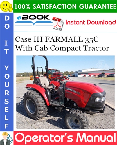 Thumbnail ☆☆ Best ☆☆ Case IH FARMALL 35C With Cab Compact Tractor Operators Manual
